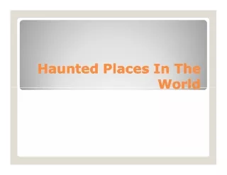 haunted places in the haunted places in the