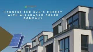 Harness the Sun's Energy with Allahabad Solar Company