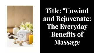 Unwind-and-rejuvenate-the-everyday-benefits-of-massage-Chameli spa ajman