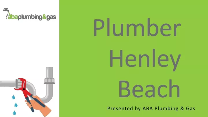 plumber henley beach presented by aba plumbing gas