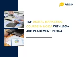 Top Digital Marketing Course in Noida with 100% Job Placement in 2024