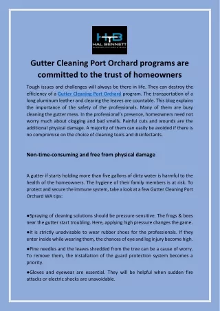 Gutter Cleaning Port Orchard programs are committed to the trust of homeowners