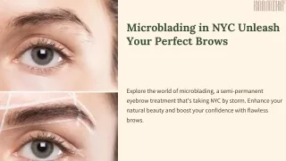 Brow Bliss: Expert Microblading in NYC for Unparalleled Beauty