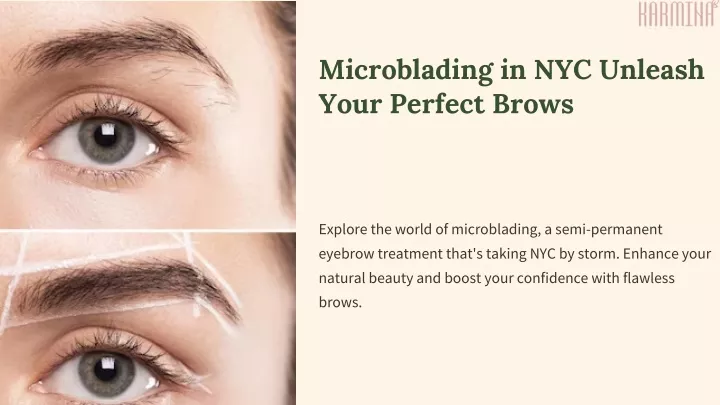 microblading in nyc unleash your perfect brows