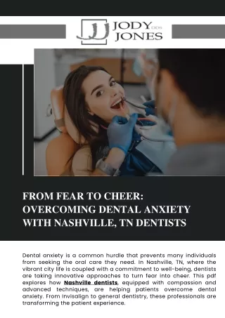 Overcoming Dental Anxiety with Nashville, TN Dentists