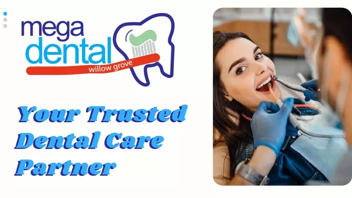 your trusted dental care partner