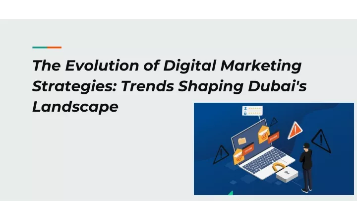 the evolution of digital marketing strategies trends shaping dubai s landscape