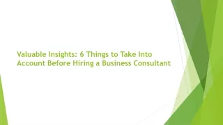 6 Things to Take Into Account Before Hiring a Business Consultant