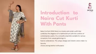Effortless Elegance: Naira Cut Kurti Pants Ensemble
