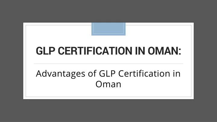 glp certification in oman