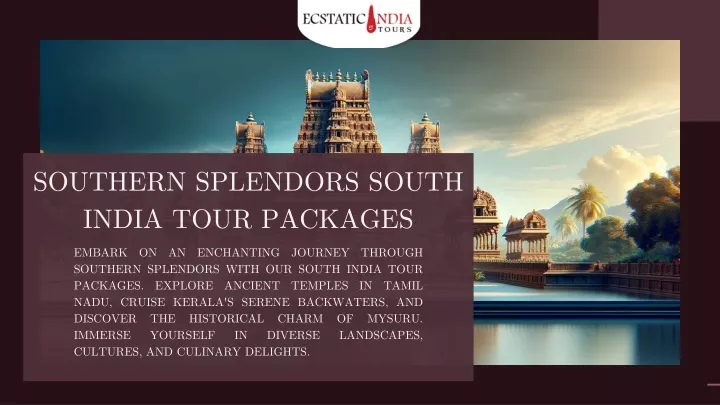 southern splendors south india tour packages