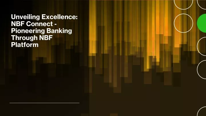 unveiling excellence nbf connect pioneering banking through nbf platform