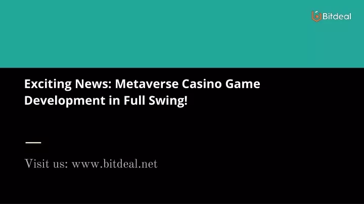 exciting news metaverse casino game development in full swing
