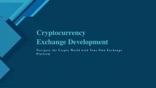Navigate the Crypto World with Your Own Exchange Platform