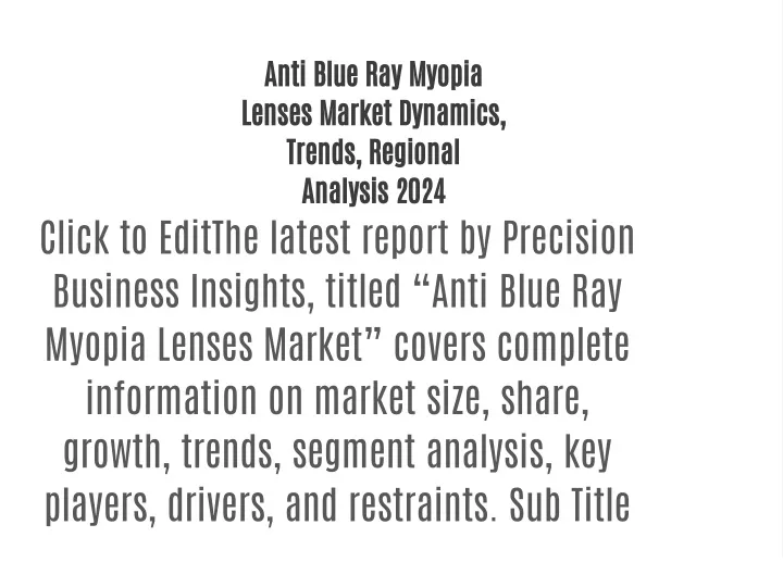 anti blue ray myopia lenses market dynamics