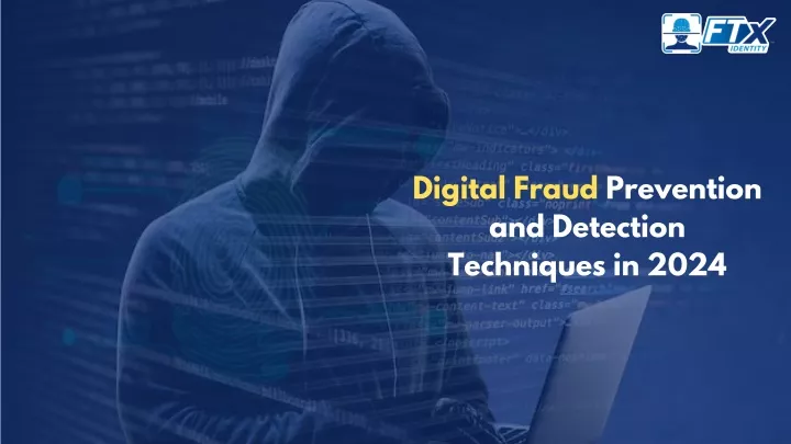 digital fraud prevention and detection techniques