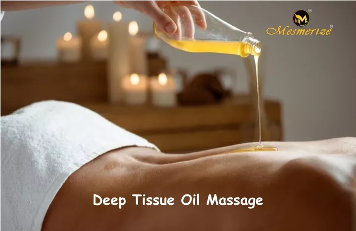 deep tissue oil massage