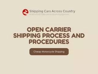 Open Carrier Shipping Process and Procedures
