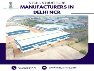 Steel structure manufacturers in Delhi NCR - Willus Infra