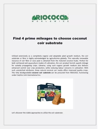 Find 4 prime mileages to choose coconut coir substrate