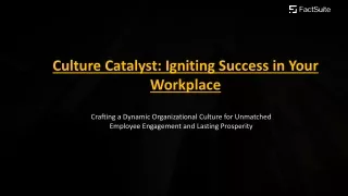 culture catalyst igniting success in your