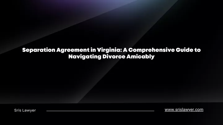 separation agreement in virginia a comprehensive