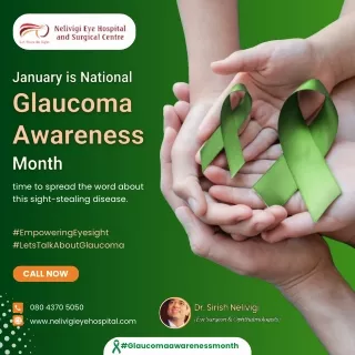 National Glaucoma Awareness Month | Nelivigi Eye Hospital in Bellandur,Bangalore