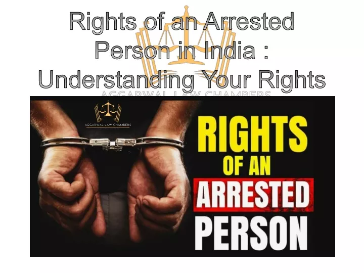 rights of an arrested person in india understanding your rights
