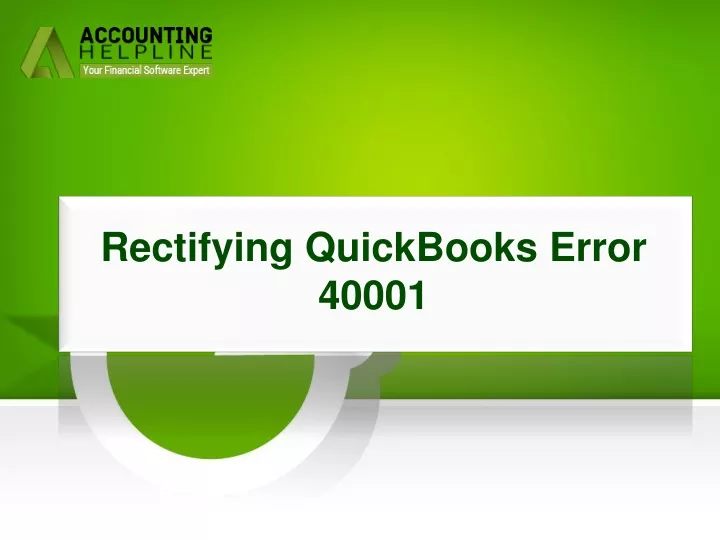 rectifying quickbooks error 40001