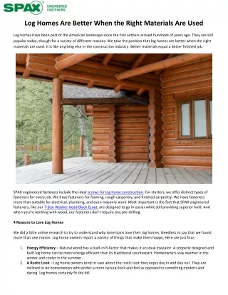 Log Homes Are Better When the Right Materials Are Used