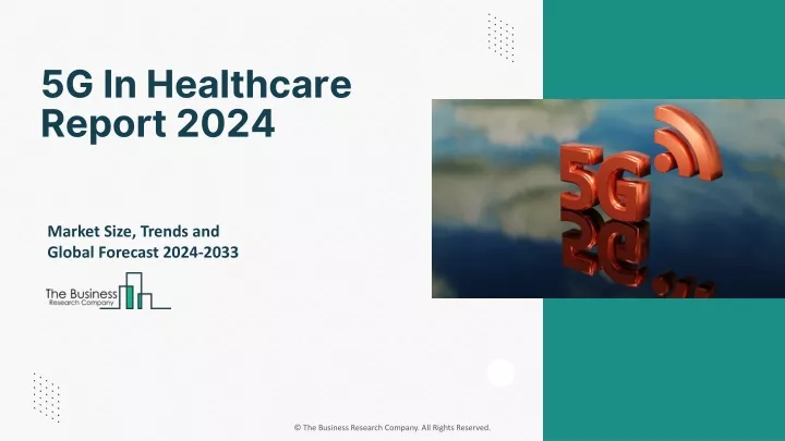 5g in healthcare report 2024