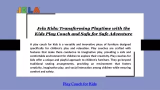 Get one of the soft and comfy play couches for kids from Jela Kids