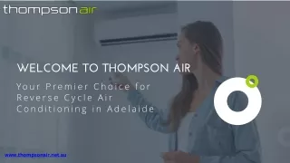 Reverse Cycle Air Conditioning Adelaide--Thompson Air