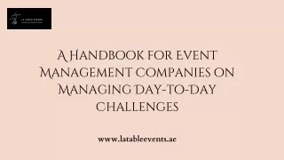 Event management companies managed day to day challenges