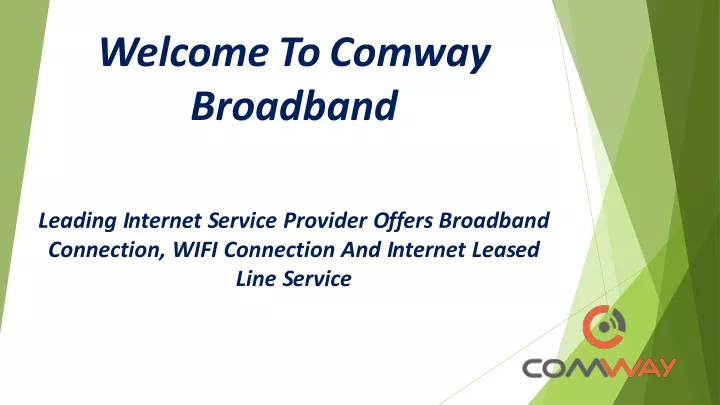 welcome to comway broadband leading i nternet