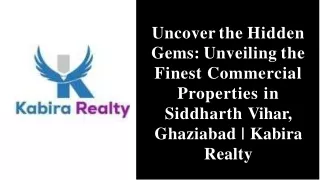 uncover-the-hidden-gems-unveiling-the-finest-commercial-properties-in-siddharth-vihar-ghaziabad-20240106060037I0W0