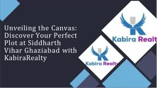 unveiling-the-canvas-discover-your-perfect-plot-at-siddharth-vihar-ghaziabad-with-kabirarealty-20240106060330TFm9