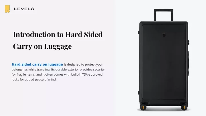 introduction to hard sided carry on luggage