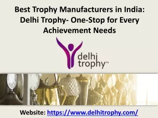 Best Trophy Manufacturers in India: Delhi Trophy- One-Stop for Every Achievement