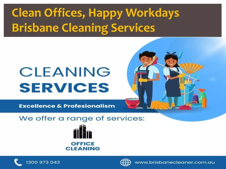 clean offices happy workdays brisbane cleaning