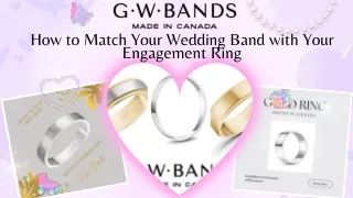 How to Match Your Wedding Band with Your Engagement Ring