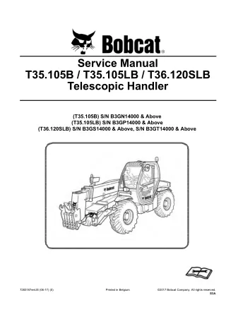 Bobcat T36.120SLB Telescopic Handler Service Repair Manual SN B3GT14000 and Above