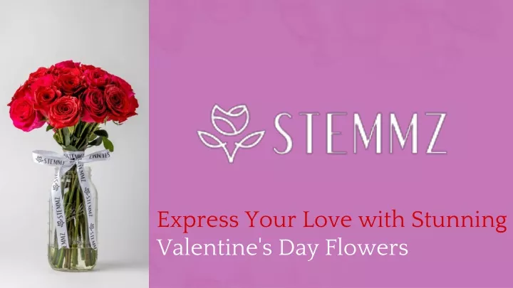 express your love with stunning valentine