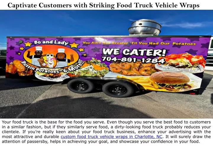 captivate customers with striking food truck
