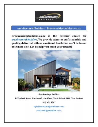 Architectural Builders  Brackenridgebuilders.co.nz