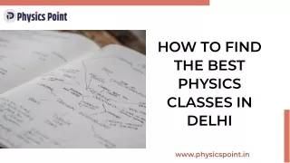 How to Find the Best Physics Classes in Delhi