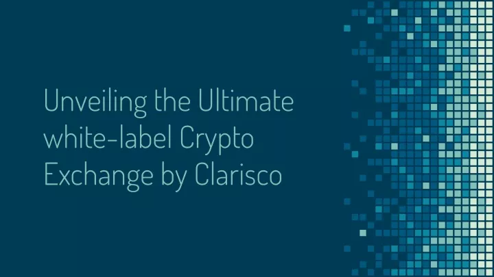 unveiling the ultimate white label crypto