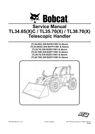 Bobcat TL34.65XC Telescopic Handler Service Repair Manual SN B41P11001 and Above