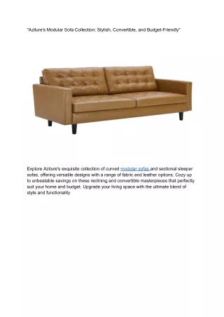 azilure s modular sofa collection stylish