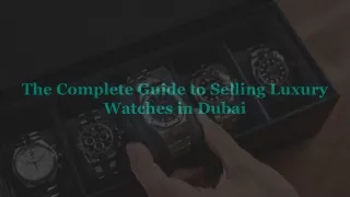 The Ultimate Playbook for Selling Luxury Products in Dubai